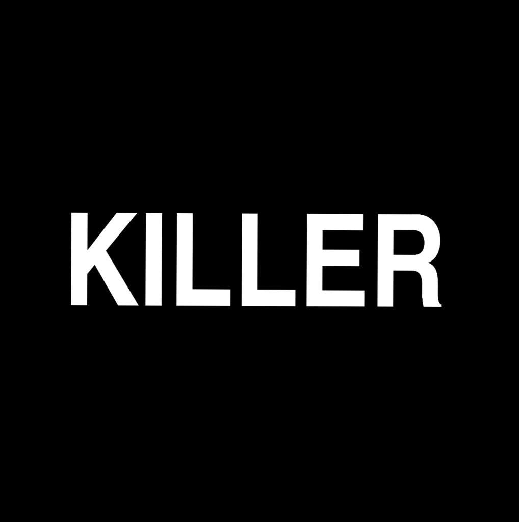 Killer